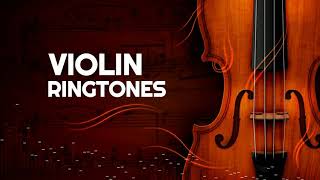 Top 5 Best Violin Ringtones | 🎻Latest Ringtones🎻|