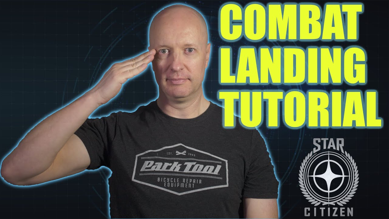 Star Citizen Landing Tutorial - Combat Skills for Drop Ship Pilots ...