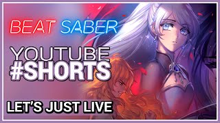 Rwby Volume 4 Opening On Beat Saber Lets Just Live