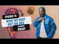 WARE We Host Out The Box w/ RoJay (EWWG #14)
