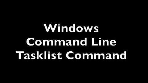 Windows Tasklist Command