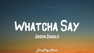 Jason Derulo - Whatcha Say (lyrics)