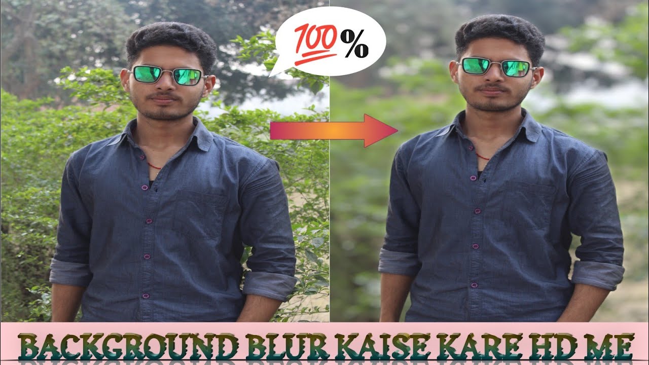 Background Blur Kaise Kare Full Hd Me 