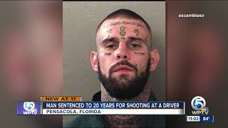 Florida man gets 20 years for shooting at passing driver