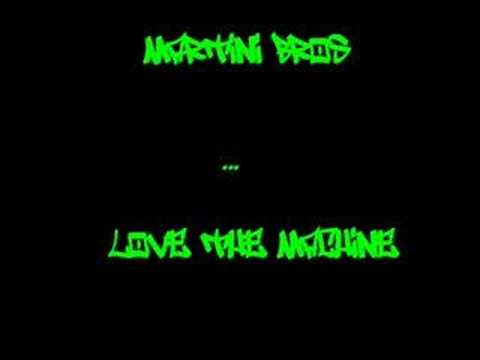 Martini Bros - Love The Machine - YouTube