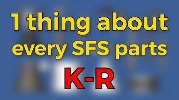 1 Thing About Every SFS Parts (#3)