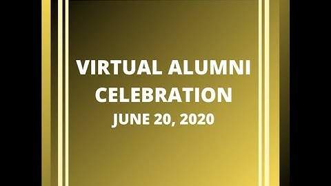 Virtual Alumni Celebration 2020