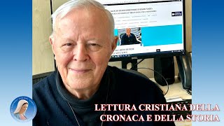 LETTURA CRISTIANA DELLA CRONACA E DELLA STORIA - Di Padre Livio - 16/04/2024