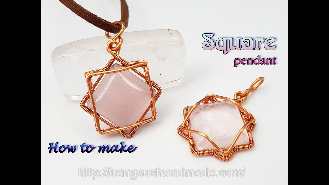 How to Wrap Cabochon in Square Wire 