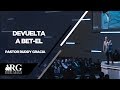 DEVUELTA A BET-EL | PASTOR RUDDY GRACIA