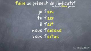 faire au présent de l'indicatif - La-conjugaison.fr