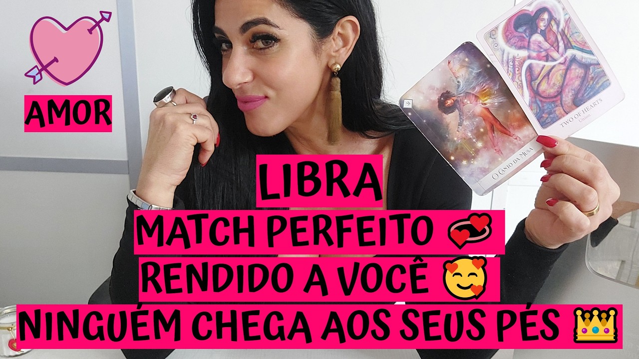 LIBRA ♎️ AMOR 💖 MATCH PERFEITO 💞 RENDIDO A VOCÊ 🥰 NINGUÉM CHEGA AOS SEUS PÉS 👑