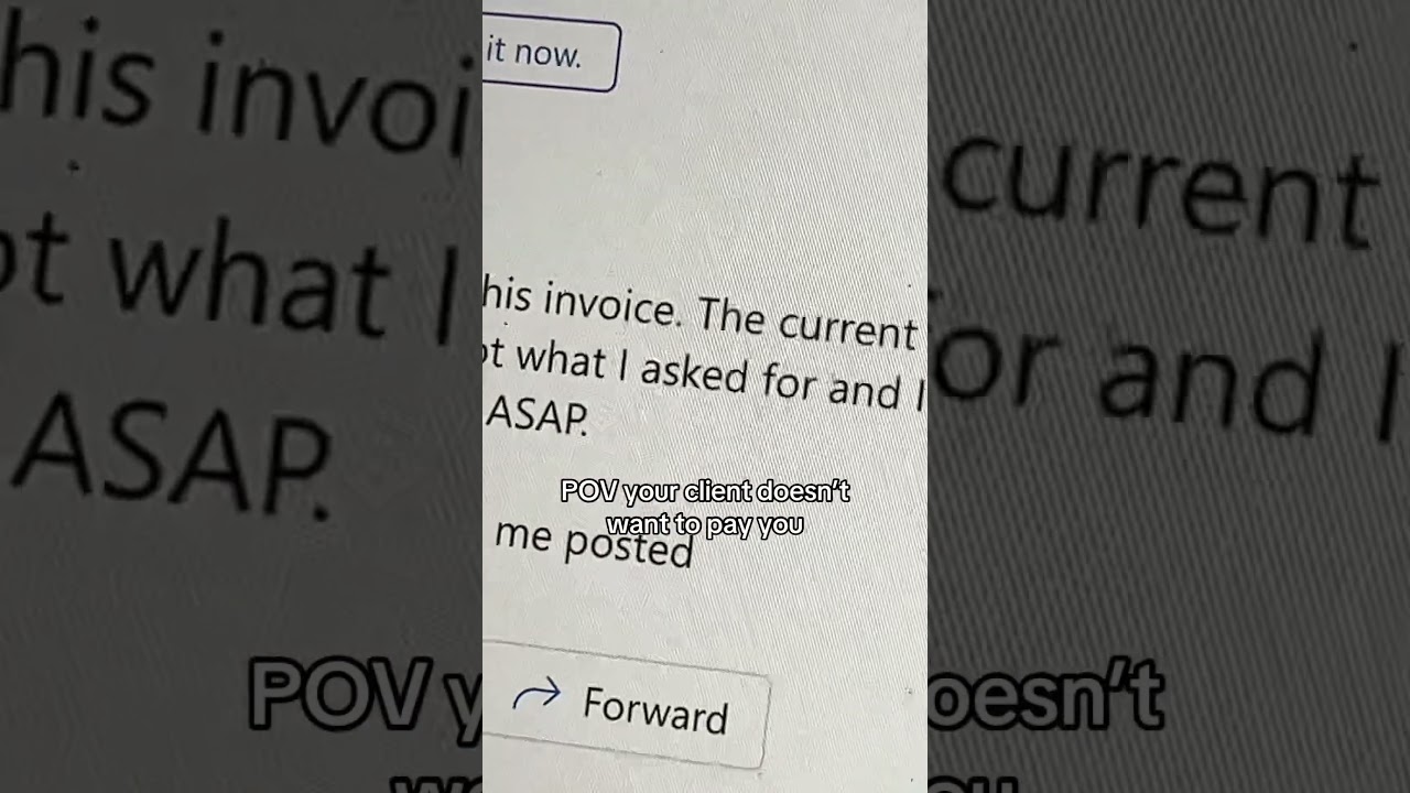 The client doesn’t want to pay the invoice 
