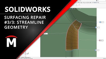 SOLIDWORKS Surfacing to Repair and Streamline Parts 3/3 - Improve Fillets