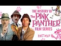 The History of The "Other" Pink Panther Films