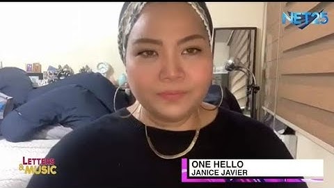 Janice Javier - One Hello (NET25 Letters and Music Online)
