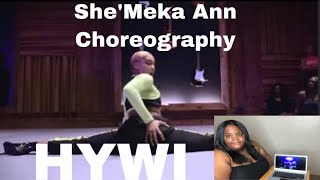 She’Meka Ann Choreography HYWI Teyana Taylor ft King Combs Reaction!!!!!