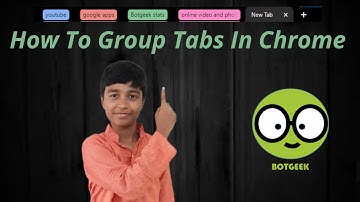 How To Group Tabs In Chrome