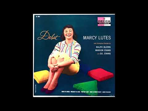 Marcy Lutes - I Got It Bad And That Ain't Good