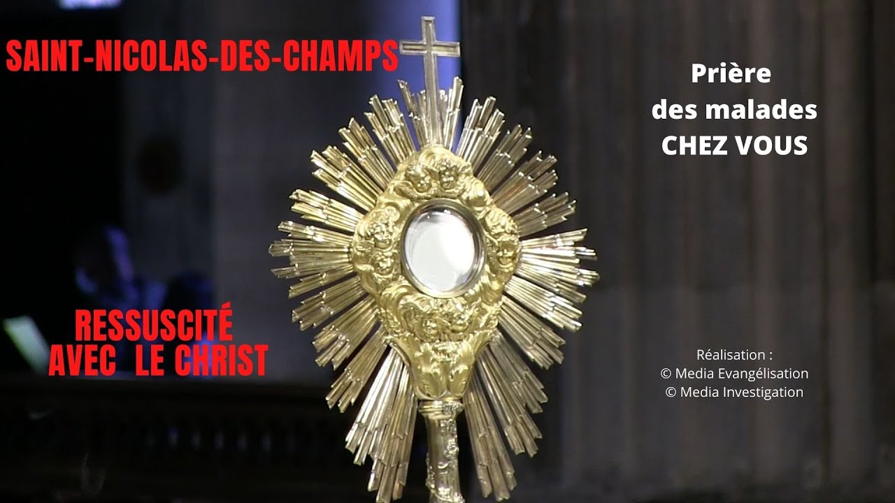 Priere Des Malades A Saint Nicolas Des Champs