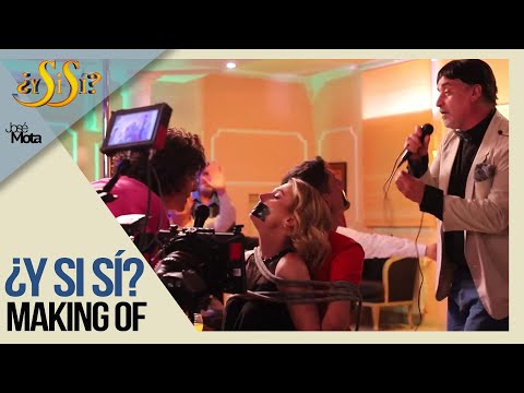 Making of - ¿Y si sí? | José mota