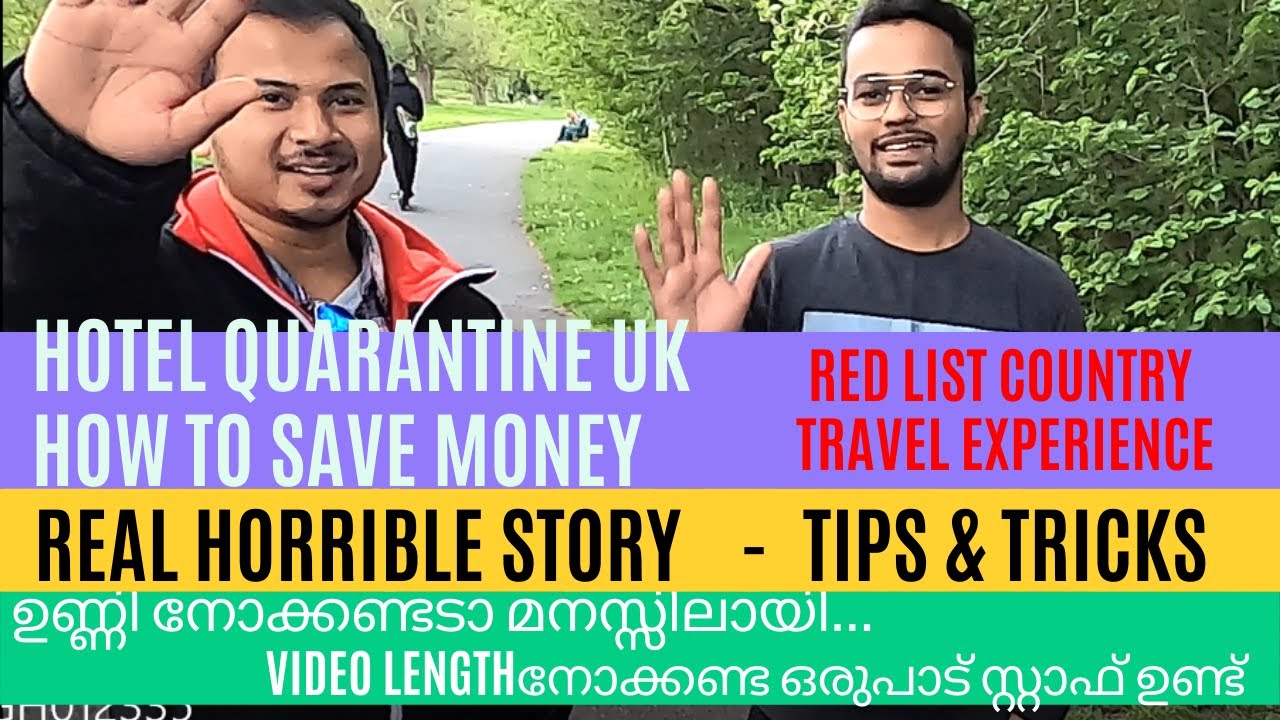 RED LIST COUNTRY TRAVEL EXPERIENCE HOTEL QUARANTINE UK HOW TO SAVE