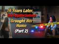 19 Years After Her Disappearance, Her Mother Found the Clue Everyone Missed....Part 2