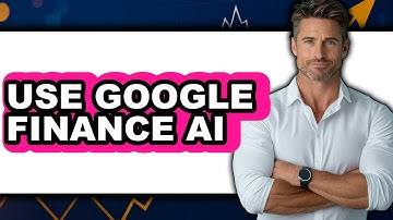 How to Use Google Finance AI (Easy Method)