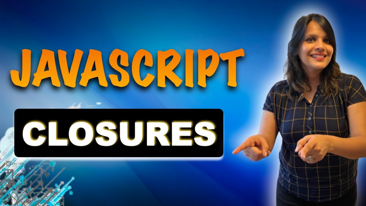 Closures In Javascript | JS Closures - Advantages, Use, Disadvantages ...