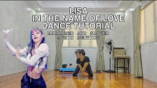 LISA - IN THE NAME OF LOVE 'DANCE TUTORIAL MIRRORED AND SLOWED MUSIC SECTION'