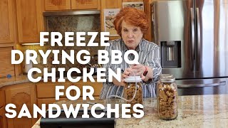 Freeze Drying BBQ Chicken for Sandwiches