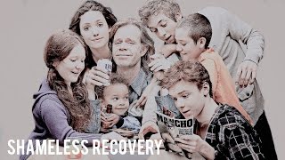 Shameless | Recovery