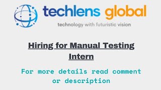 Software Jobs Manual Testing Intern Techlens Global