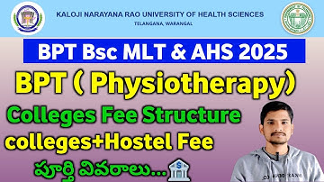 KNRUHS Bpt College Fee Structure 2025 in Telugu | Telangana Physiotherapy College Fee 2025