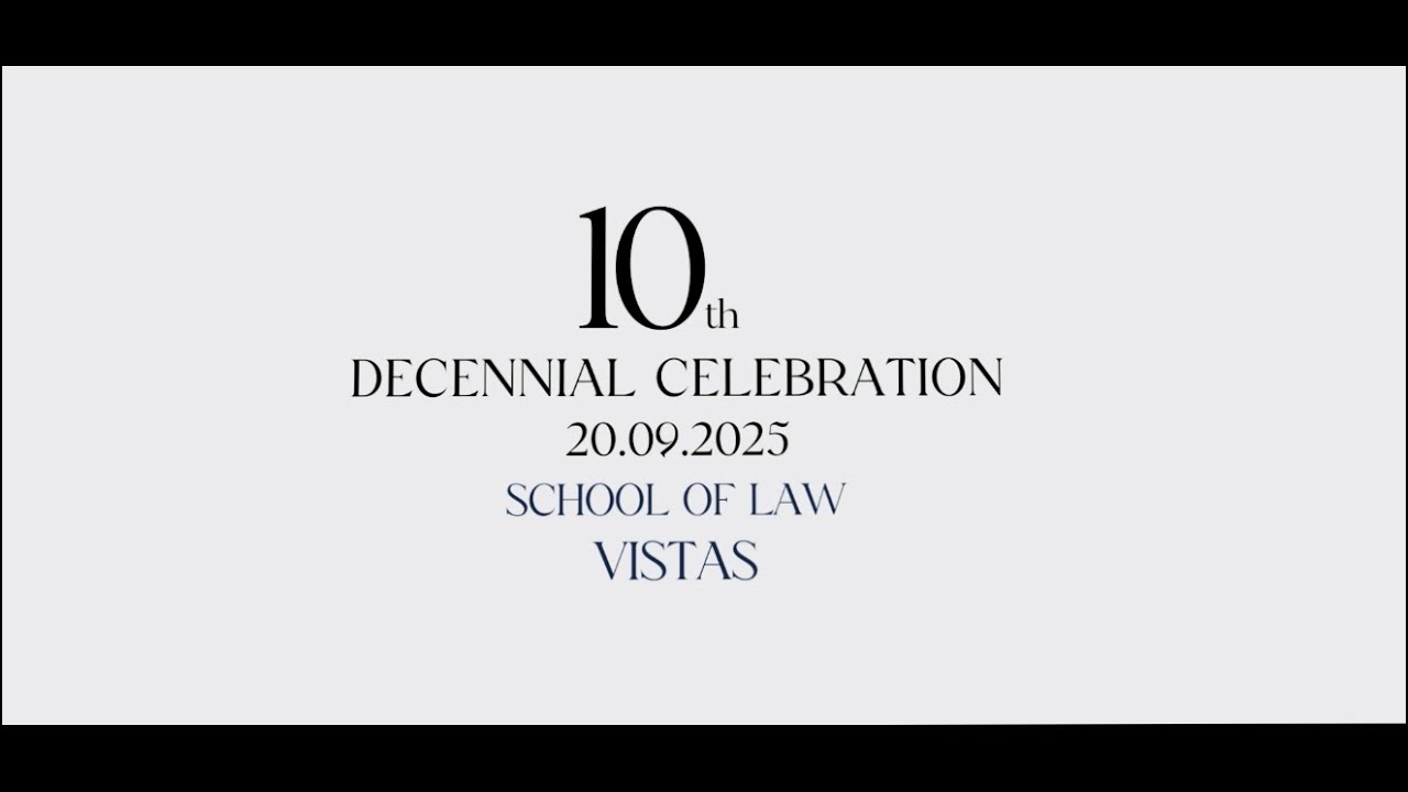 VISTAS SCHOOL OF LAW | Decennial Year Celebration Promo | Vels University