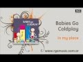 Babies go Coldplay - In my place