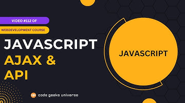 Unraveling AJAX and APIs: The JavaScript Essentials | Web Development Tutorial #112