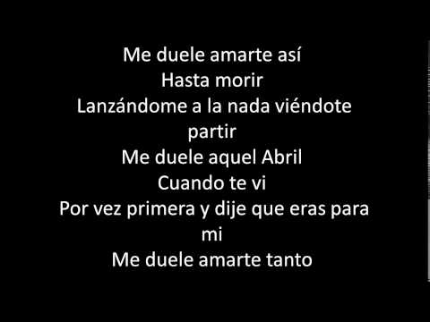 Me Duele Amarte letra