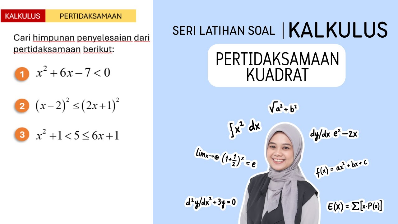 Part 1-1 || LATIHAN SOAL KALKULUS | PERTIDAKSAMAAN KUADRAT