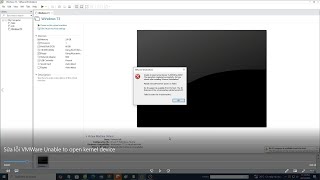Sửa lỗi VMWare: Unable to open kernel device '\.\VMCIDev\VMX'. Failed to start the virtual machine