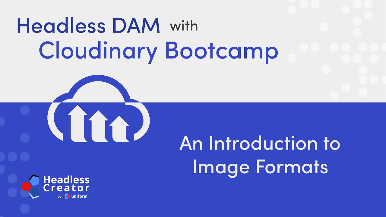 HDCBC Lesson 5: An Introduction to Image Formats