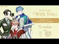 【11/2Release!!!】Seraphilight「With You」試聴