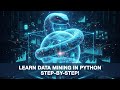 Data Science Foundations Data Mining in Python