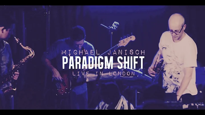 Michael Janisch's Paradigm Shift - Live in London ...