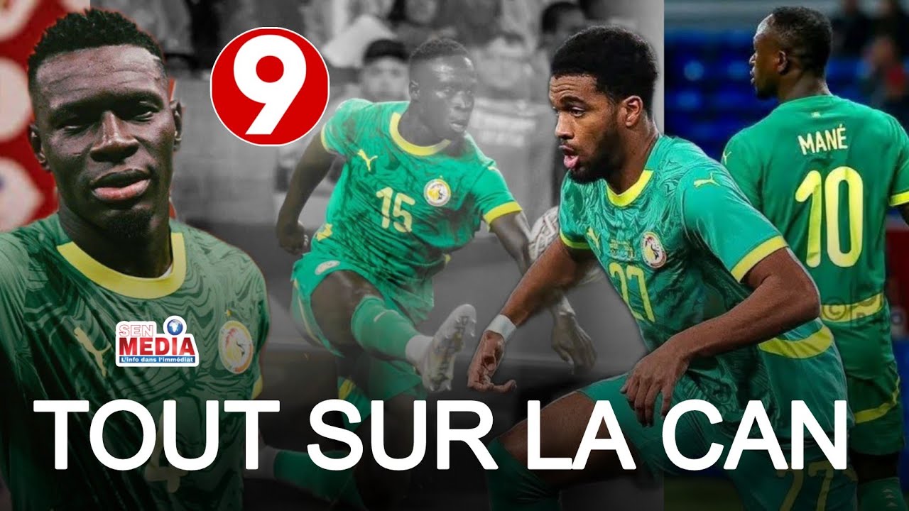Tout Sur La CAN #9: Krepin, Ibrahim Mbaye, A Seck, Koulibaly, Gana, Sadio Mané, Habib Diarra, Can25
