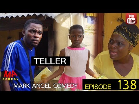 Download TELLER (Mark Angel Comedy) (Episode 138) mp4