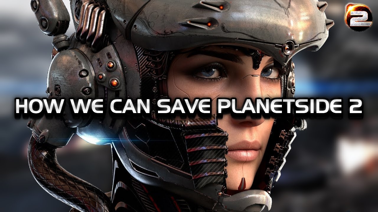 Planetside 2 Is NOT Dead Yet How We Can Save Planetside 2 4K 