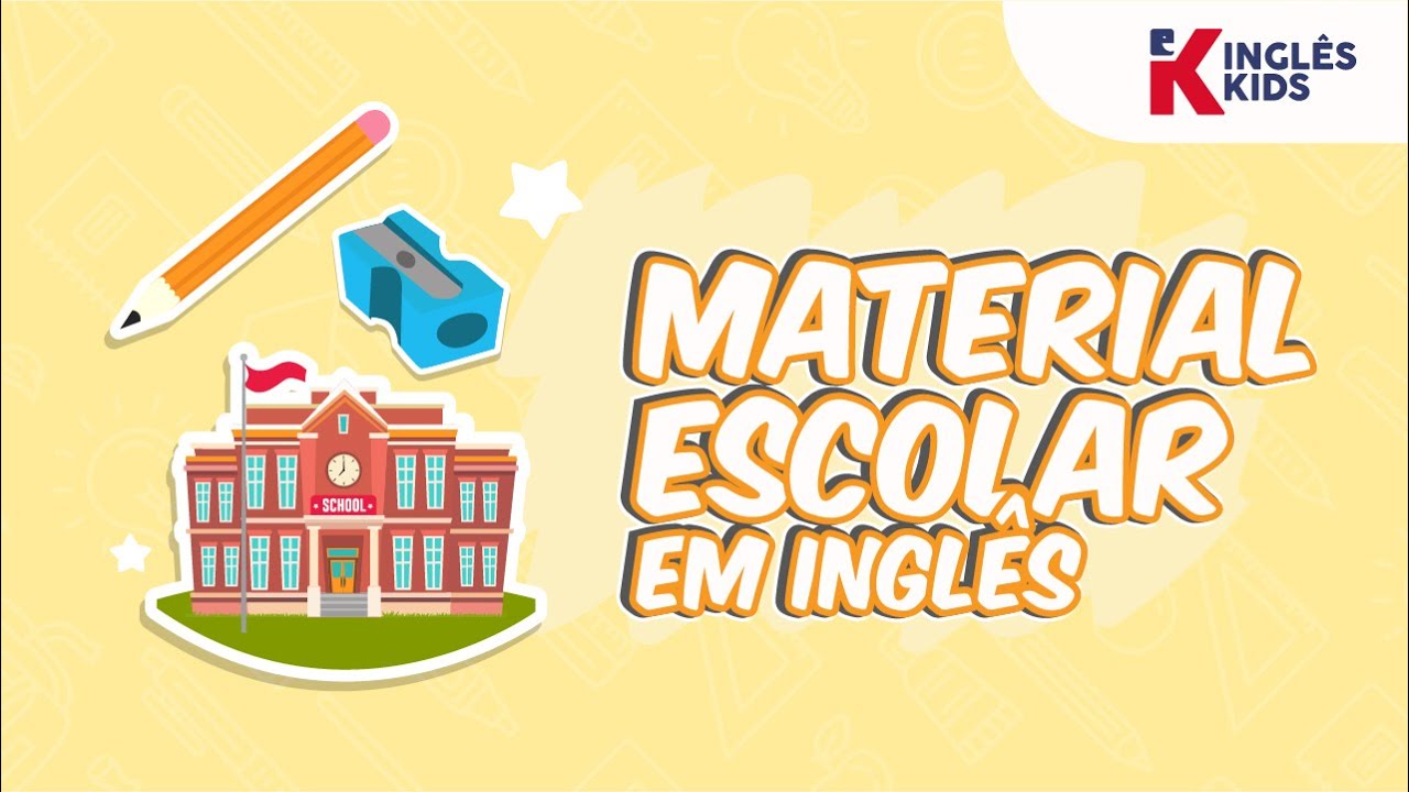 Materiais escolares em inglês: lista e exemplos - Brasil Escola