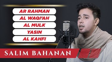 SALIM BAHANAN || Surah AR RAHMAN | Surah Al WAQI