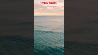 Ocean Waves Relax Music | #OceanicCalm #Shorts #RelaxMusic